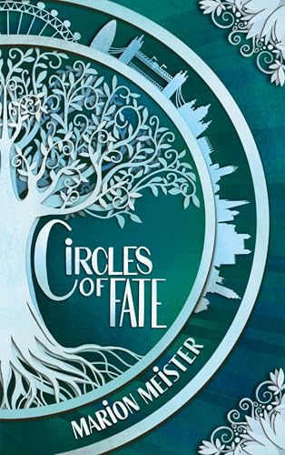 Circles of Fate: Band 2 von StoryTown