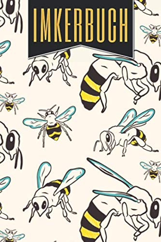 Imkerbuch: Stockkarte für Imker mit vorgedruckten Tabellen - Bienenzucht und Bienenstock Notizbuch von Independently published