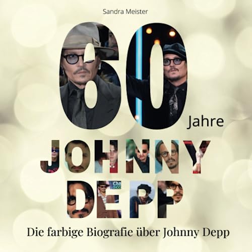 60 Jahre Johnny Depp: Die farbige Biografie über Johnny Depp