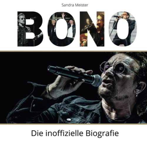 Bono: Die inoffizielle Biografie von 27 Amigos