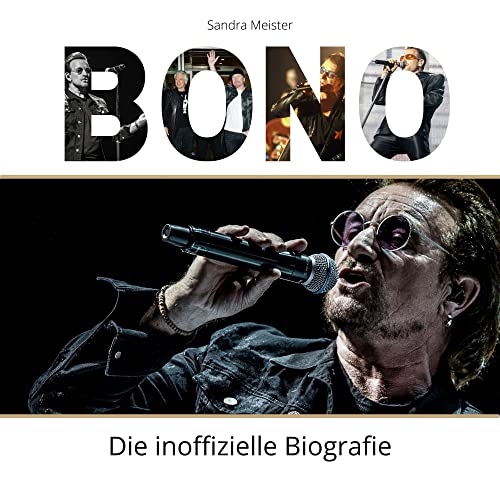 Bono: Die inoffizielle Biografie Bono: Die inoffizielle Biografie von 27 Amigos