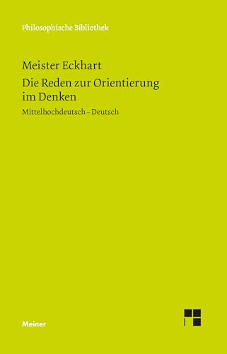 Die Reden zur Orientierung im Denken: Die rede der unterscheidunge. Zweisprachige Ausgabe (Philosophische Bibliothek) von Meiner Felix Verlag GmbH