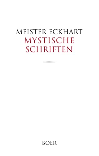 Mystische Schriften: Ins Hochdeutsche übertragen von Gustav Landauer