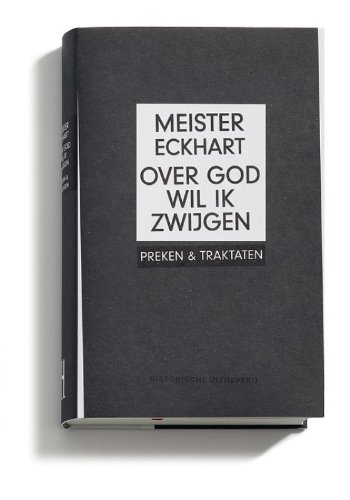 Over God wil ik zwijgen / druk 1: preken & traktaten von Historische Uitgeverij