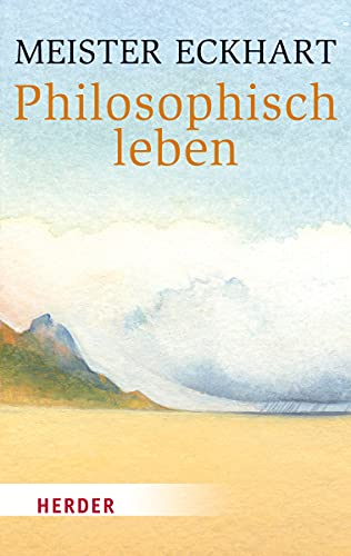 Philosophisch leben (HERDER spektrum) von Verlag Herder GmbH
