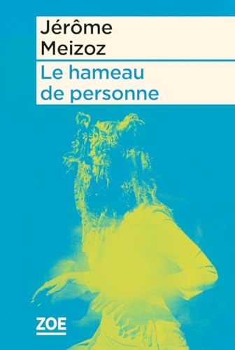 Le hameau de personne von ZOE
