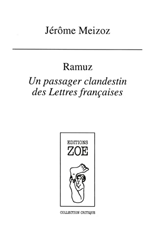 Ramuz, un passager clandestin des lettres françaises von ZOE