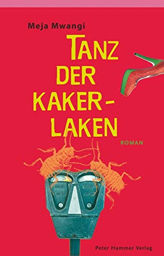 Tanz der Kakerlaken: Roman