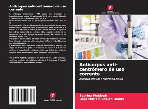 Anticorpos anti-centrómero de uso corrente: Aspectos técnicos e relevância clínica von Edições Nosso Conhecimento
