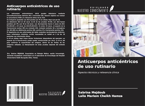 Anticuerpos anticéntricos de uso rutinario: Aspectos técnicos y relevancia clínica von Ediciones Nuestro Conocimiento