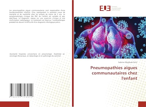 Pneumopathies aigues communautaires chez l'enfant: DE von Éditions universitaires européennes