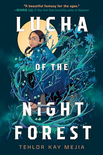 Lucha of the Night Forest von Random House Children's Books