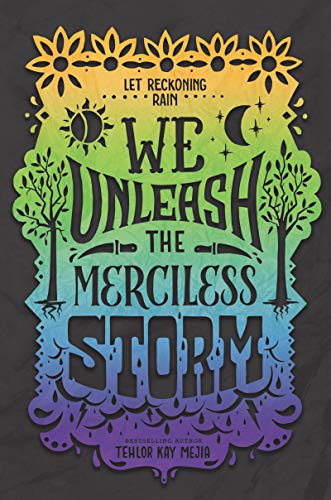 We Unleash the Merciless Storm (We Set the Dark on Fire, 2) von HarperCollins