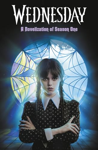 Wednesday: A Novelisation of Season One