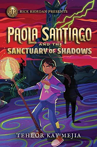 Rick Riordan Presents Paola Santiago and the Sanctuary of Shadows (A Paola Santiago Novel, Book 3) von Rick Riordan Presents