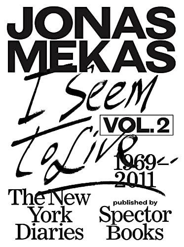 I Seem to Live: The New York Diaries (1969–2011), Volume 2