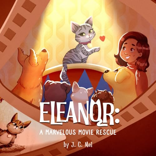 Eleanor: A Marvelous Movie Rescue (Rescue Storytime Series, Band 5) von Bowker