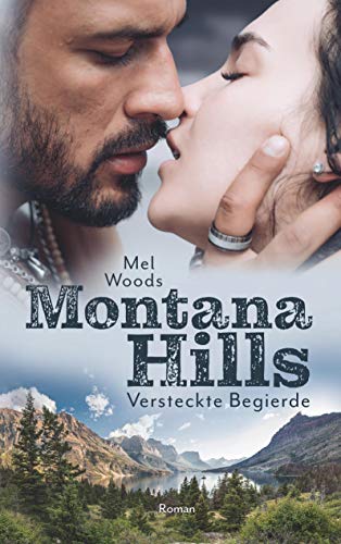 Montana Hills: Versteckte Begierde