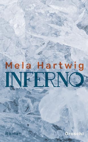 Inferno: Roman von Literaturverlag Droschl