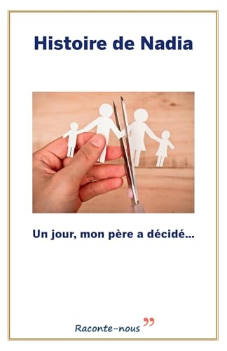 Un jour, mon père a décidé von Librinova