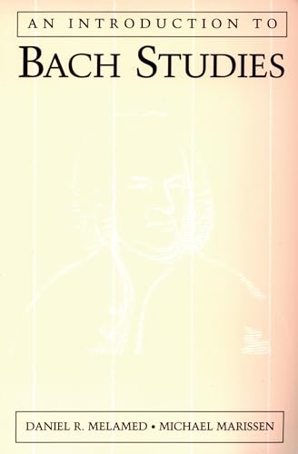 An Introduction to Bach Studies von Oxford University Press, USA