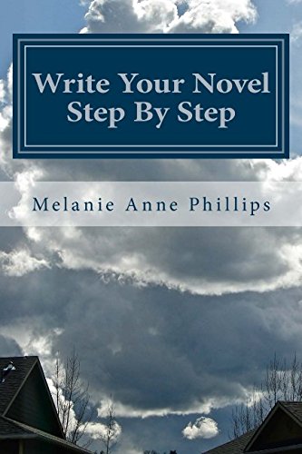 Write Your Novel Step By Step von CreateSpace Independent Publishing Platform