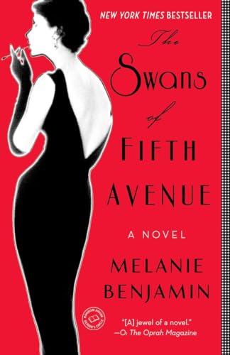 The Swans of Fifth Avenue: A Novel von BALLANTINE GROUP