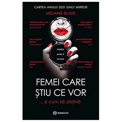 Femei Care Stiu Ce Vor ...Si Cum Sa Obtina von Bookzone