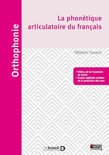 La phonétique articulatoire du français von De Boeck Supérieur