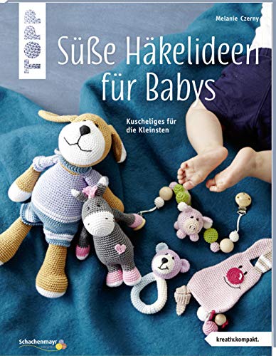 Süße Häkelideen für Babys (kreativ.kompakt.): Kuscheliges für die Kleinsten von Frech