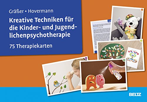 Kreative Techniken für die Kinder- und Jugendlichenpsychotherapie: 75 Therapiekarten. Kartenset mit 75 Bildkarten und 32-seitigem Booklet. Mit Online-Material (Beltz Therapiekarten)