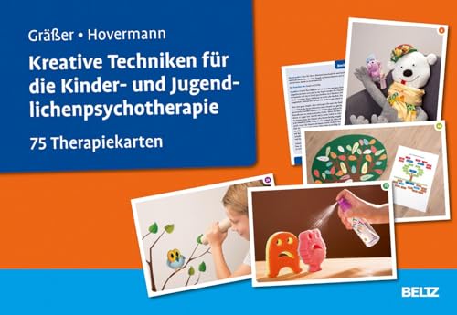 Kreative Techniken für die Kinder- und Jugendlichenpsychotherapie: 75 Therapiekarten. Kartenset mit 75 Bildkarten und 32-seitigem Booklet. Mit Online-Material (Beltz Therapiekarten)