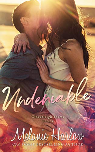 Undeniable: A Cloverleigh Farms Standalone (Cloverleigh Farms Series, Band 2) Undeniable: A Cloverleigh Farms Standalone (Cloverleigh Farms Series, Band 2) von Independently Published