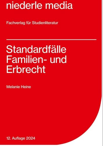 Standardfälle Familien- und Erbrecht - 2022