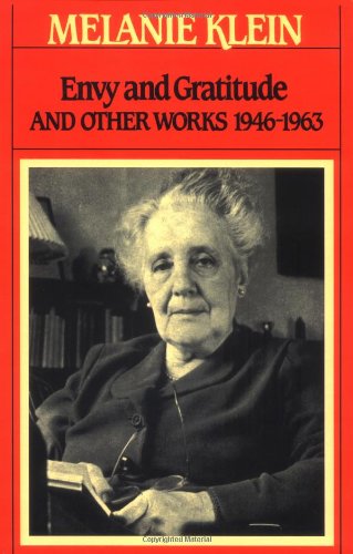Envy and Gratitude (1946 - 1963) (Writings of Melanie Klein) von Simon and Schuster