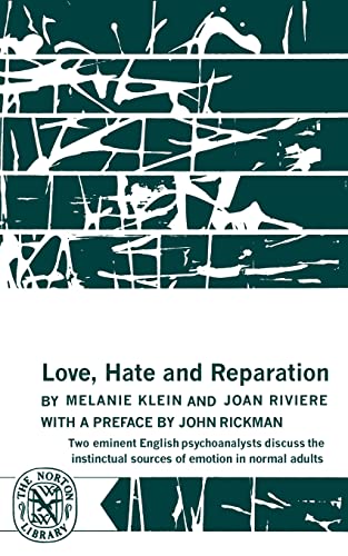Love, Hate and Reparation (Norton Library (Paperback)) von W. W. Norton & Company