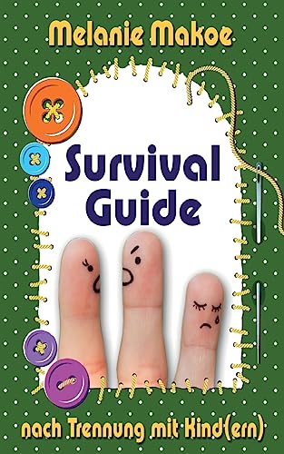 Survival Guide nach Trennung mit Kind(ern)
