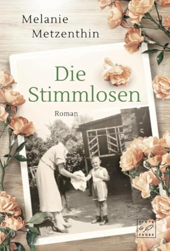 Die Stimmlosen (Leise Helden, Band 2) von Tinte & Feder