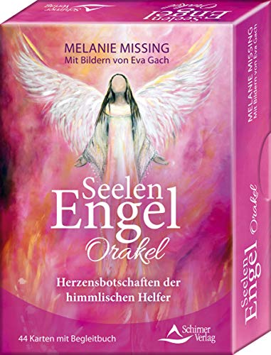 Seelenengel-Orakel Herzensbotschaften der himmlischen Helfer: - 44 Karten mit Begleitbuch von Schirner Verlag