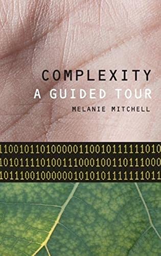 Complexity: A Guided Tour von Oxford University Press, USA