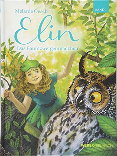 Elin: das Baumzwergenmädchen (Band 1): das Baumzwergenmädchen (Band 1) mit Hörbuch-CD
