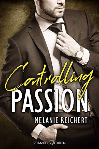 Controlling Passion: Collin von Romance Edition (Nova MD)