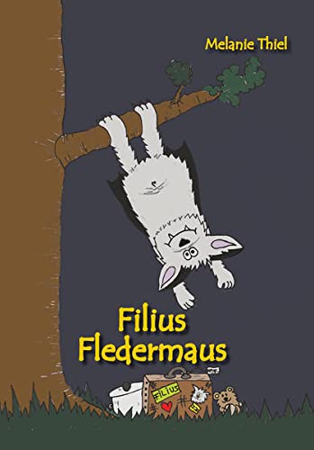 Filius Fledermaus - DAS Fledermausbuch - Halloween - Fledermaus, Fledermausstation, Sauerland, Vampir, Außenseiter: Bilderbuch von Papierfresserchens MTM-VE