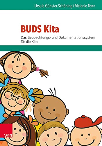 BUDS Kita. Kartenset für 10 Kinder: Das Beobachtungs- und Dokumentationssystem für die Krippe. Nachfüllset für BUDS Kita. Nachfüllset für BUDS Kita