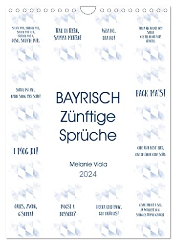 BAYRISCH Zünftige Sprüche (Wandkalender 2024 DIN A4 hoch), CALVENDO Monatskalender von CALVENDO