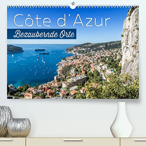 CÔTE D’AZUR Bezaubernde Orte (hochwertiger Premium Wandkalender 2024 DIN A2 quer), Kunstdruck in Hochglanz
