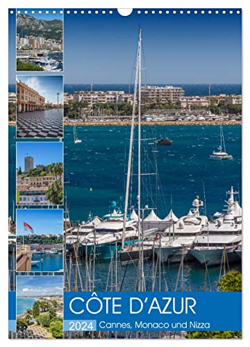 CÔTE D’AZUR Cannes, Monaco und Nizza (Wandkalender 2024 DIN A3 hoch), CALVENDO Monatskalender