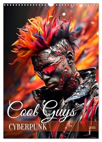 CYBERPUNK Cool guys (Wall Calendar 2025 DIN A3 Portrait), CALVENDO 12 Month Wall Calendar von CALVENDO