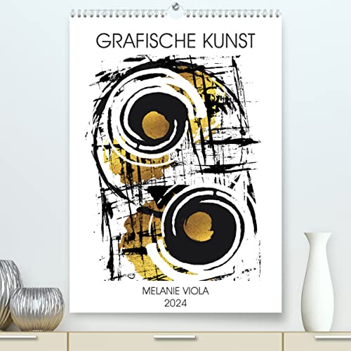 GRAFISCHE KUNST (hochwertiger Premium Wandkalender 2024 DIN A2 hoch), Kunstdruck in Hochglanz