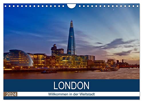 LONDON Willkommen in der Weltstadt (Wandkalender 2024 DIN A4 quer), CALVENDO Monatskalender von CALVENDO